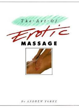 Paperback The Art of Erotic Massage Book