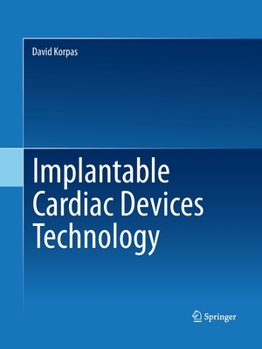 Paperback Implantable Cardiac Devices Technology Book