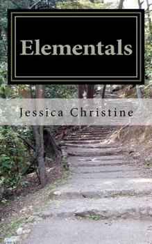 Paperback Elementals: A Collection of Poetic Thoughts Book