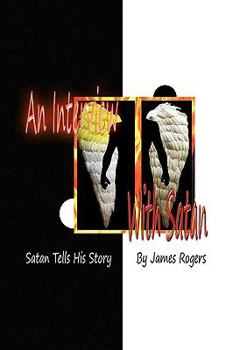 Hardcover An Interview With Satan Book