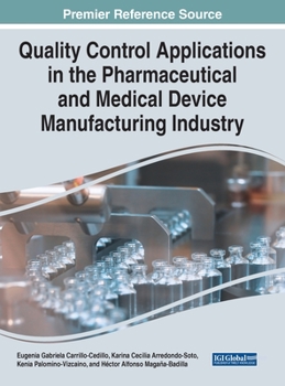 Hardcover Quality Control Applications in the Pharmaceutical and Medical Device Manufacturing Industry Book