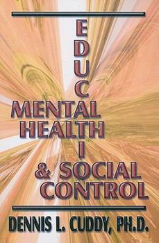 Paperback Mental Health, Education, and Social Control Book
