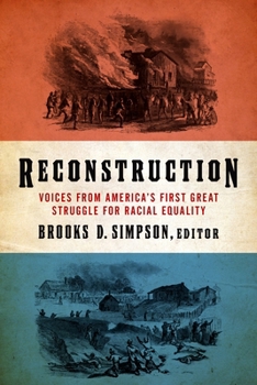 Hardcover Reconstruction: Voices from America's First Great Struggle for Racial Equality (Loa #303) Book