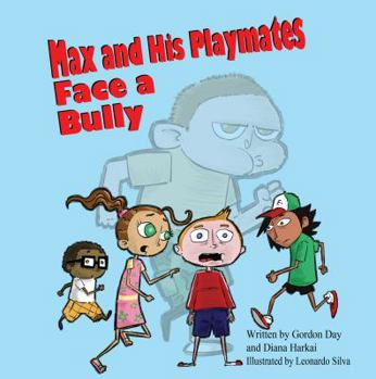 Paperback Max and His Playmates Face a Bully Book