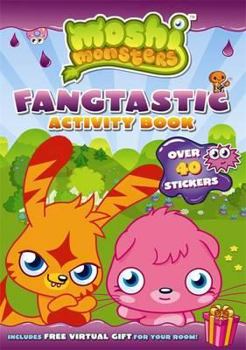 Paperback Moshi Monsters Fangtastic Activity Book with Stickers Book