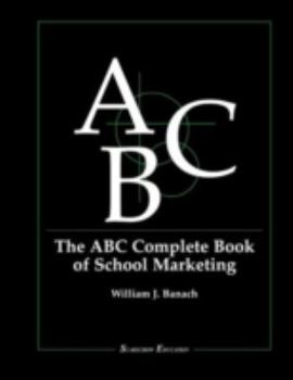 Spiral-bound The ABC Complete Book of School Marketing Book