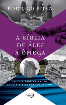 Hardcover A Biblia de ALEF a Omega [Portuguese] Book