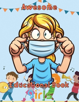 Paperback Awesome Educational Book Girls: 8.5''x11''/Educational books Book