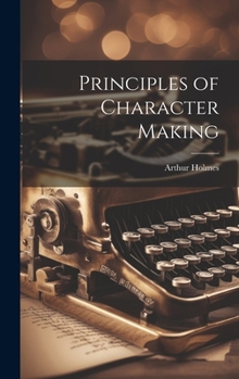 Hardcover Principles of Character Making Book