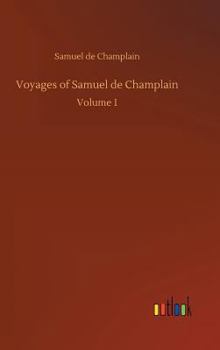 Voyages of Samuel de Champlain V3