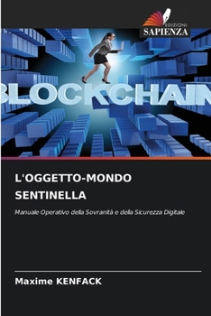 L'Oggetto-Mondo Sentinella (Italian Edition)