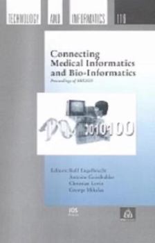 Hardcover Connecting Medical Informatics and Bio-Informatics: Proceedings of Mie2005 Book