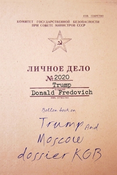 Paperback Bolton book on Trump and Moscow dossier KGB Book