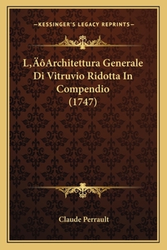 Paperback L'Architettura Generale Di Vitruvio Ridotta In Compendio (1747) [French] Book