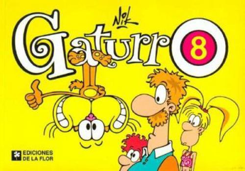 GATURRO 8 - Book #8 of the Gaturro
