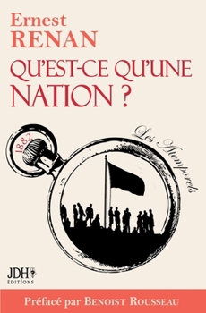 Paperback Qu'est-ce qu'une nation ?: Préface et webinaire Benoist Rousseau [French] Book