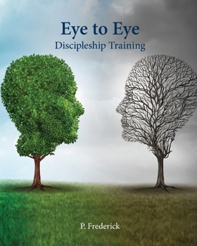 Paperback Eye to Eye Discipleship Training Book