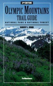 Paperback Olympic Mountains Trail Guide: National Park & National Forest Book