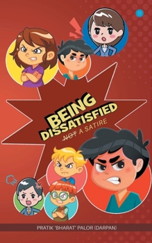Paperback Being Dissatisfied Book