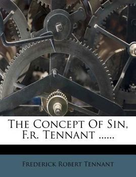 Paperback The Concept of Sin, F.R. Tennant ...... Book