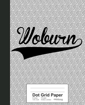 Paperback Dot Grid Paper: WOBURN Notebook Book