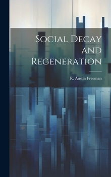 Hardcover Social Decay and Regeneration Book