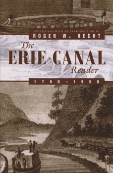 Paperback The Erie Canal Reader, 1790-1950 Book