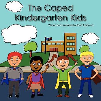 Paperback The Caped Kindergarten Kids Book