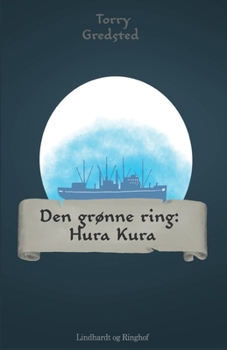 Paperback Den gr?nne ring: Hura Kura [Danish] Book