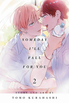 Paperback Someday I'll Fall for You, Vol. 2 Book