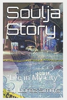 Paperback Soulja Story: Life in My City Book