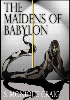Hardcover The Maidens of Babylon Book
