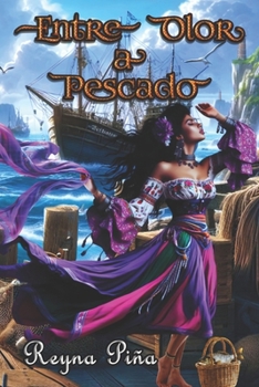 Paperback Entre Olor a Pescado [Spanish] Book