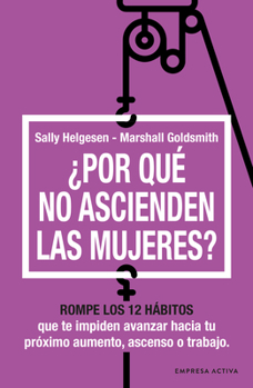 Paperback Por Que No Ascienden Las Mujeres? [Spanish] Book