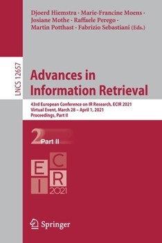 Paperback Advances in Information Retrieval: 43rd European Conference on IR Research, Ecir 2021, Virtual Event, March 28 - April 1, 2021, Proceedings, Part II Book