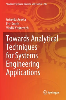 Paperback Towards Analytical Techniques for Systems Engineering Applications Book
