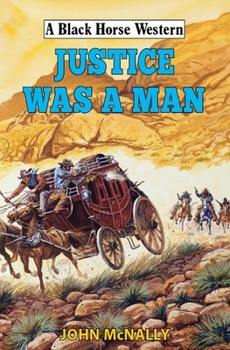 Hardcover Justice Was a Man Book