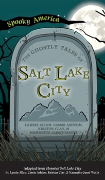 Hardcover Ghostly Tales of Salt Lake City Book