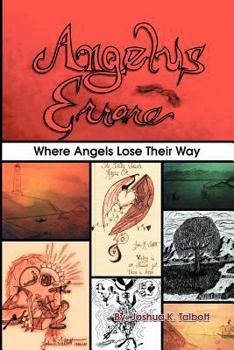 Paperback Angelus Errare: Where Angels Lose Their Way Book