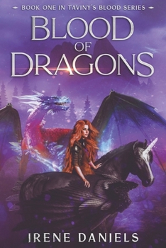 Blood of Dragons - Book #1 of the Taviny's Blood