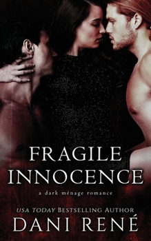 Paperback Fragile Innocence: A dark ménage romance Book