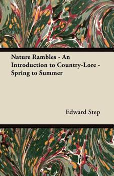 Paperback Nature Rambles - An Introduction to Country-Lore - Spring to Summer Book