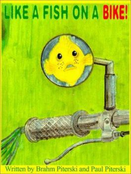 Hardcover Like a Fish on a Bike! Book