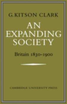 Paperback An Expanding Society: Britain 1830 1900 Book