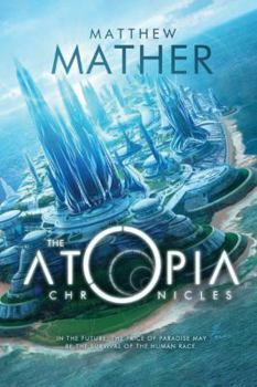 The Atopia Chronicles - Book  of the Atopia Chronicles