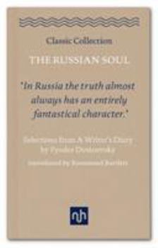 Hardcover The Russian Soul: Selections from a Writer's Diary Book