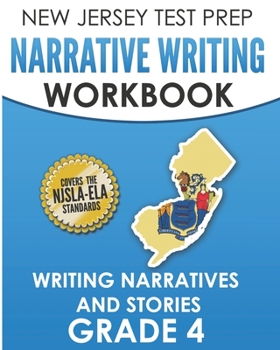 Paperback NEW JERSEY TEST PREP Narrative Writing Workbook Grade 4: Writing Narratives and Stories Book