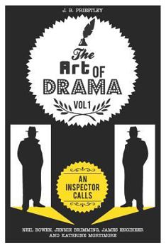 Paperback The Art of Drama: Volume 1: An Inspector Calls Book