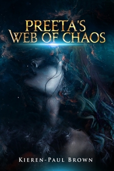 Paperback Preeta's Web of Chaos: Make Fear Your Ally Book