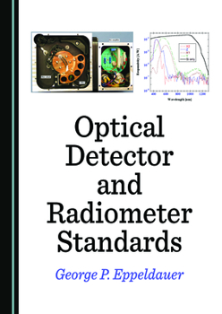 Hardcover Optical Detector and Radiometer Standards Book